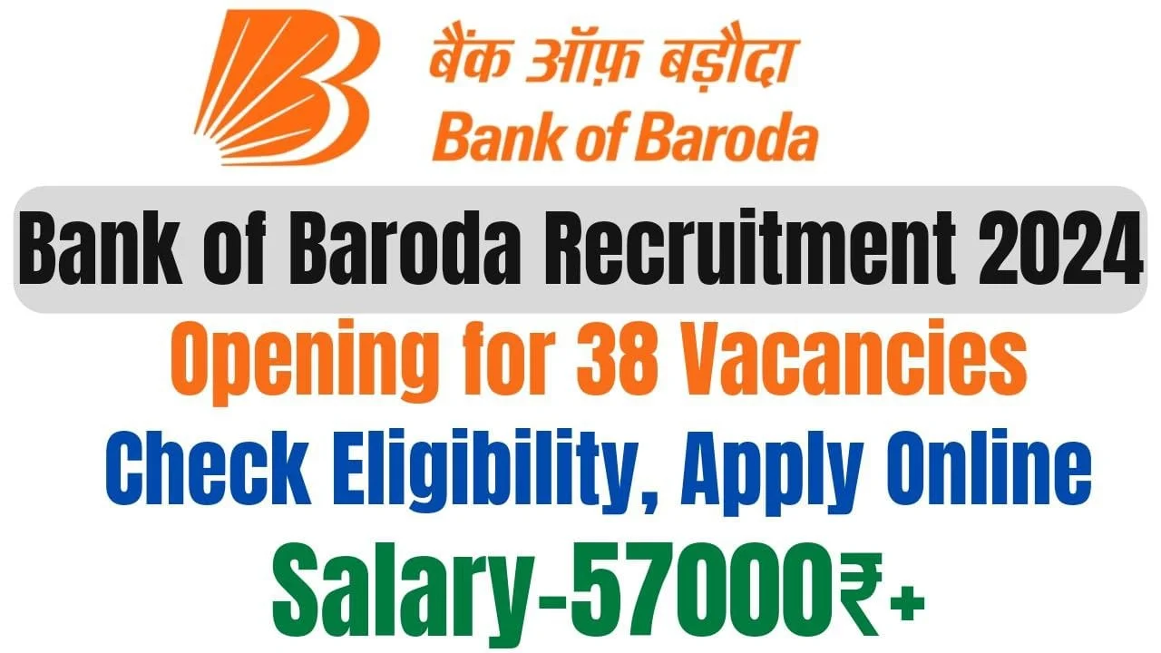 Bank of Baroda Recruitment 2024